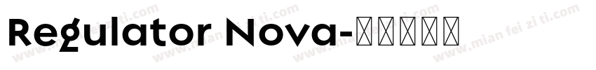 Regulator Nova字体转换